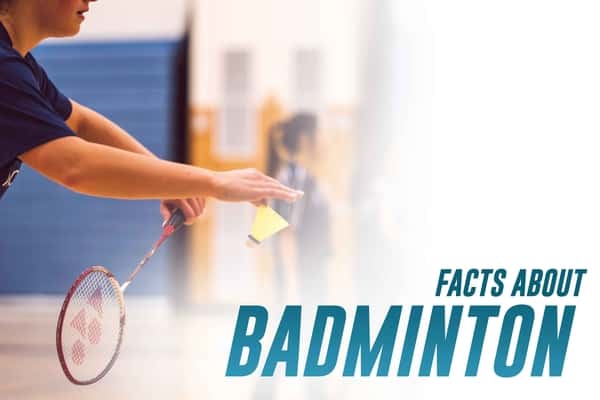 Facts about Badminton you didn't know in 2022