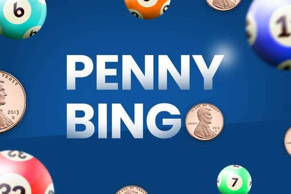 Your Guide to Penny Bingo: How to Play Penny Bingo in 2022