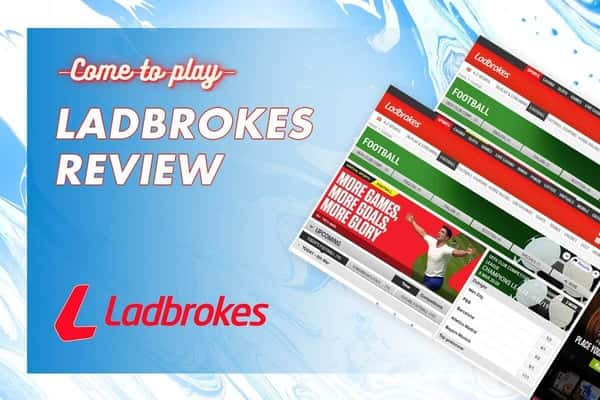 Ladbrokes Review: Sportsbook & Casino Review 2022