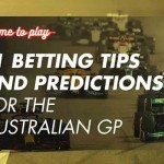 F1 Betting Tips and Predictions for the Australian GP