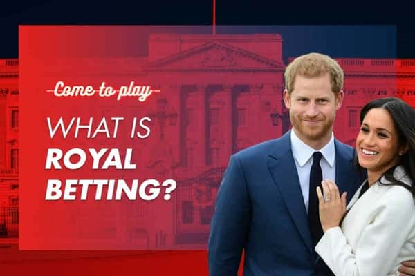 Royal Family betting guide - What, when, and who to bet on in 2022?