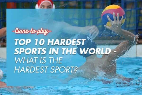 Top 10 hardest sports in the world - What Is The Hardest Sport?