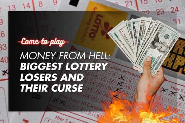 Money From Hell: Biggest Lottery Losers and their Curse