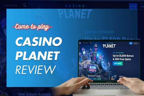 Casino Planet Review: An In-Depth Look at One of the Top Online Casinos