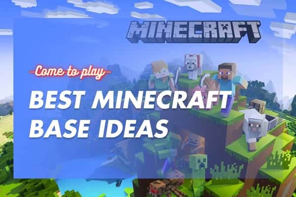 The Best Minecraft Base Ideas for Your Survival World in 2022