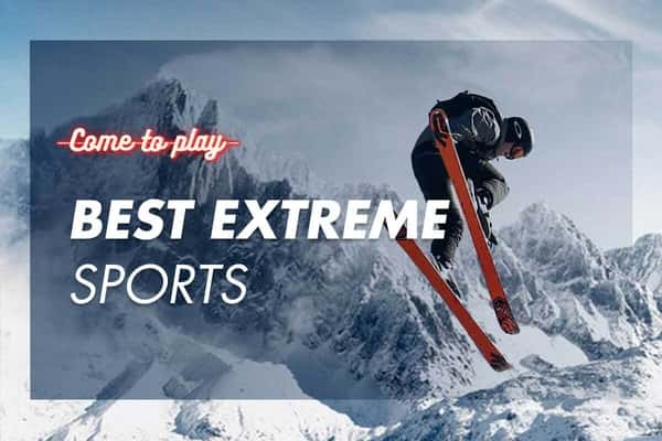 The Best Extreme Sports That Send Chills Down Your Spine