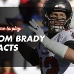 Tom Brady Facts: The Untold Story of the NFL Star