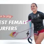 The Best Female Surfers in the World [2022 Edition]
