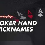 Poker Hand Nicknames: The Fun Names for Poker Hands