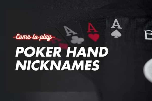 Poker Hand Nicknames: The Fun Names for Poker Hands