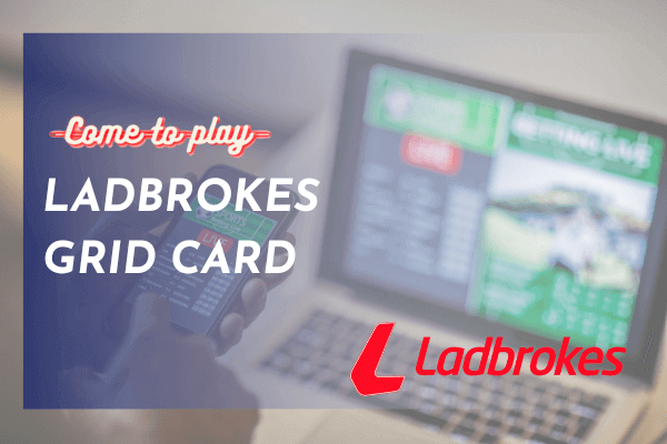 Ladbrokes Grid Card: The Ultimate Betting Tool