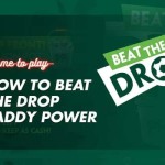 A Comprehensive Guide: How to Beat the Drop Paddy Power