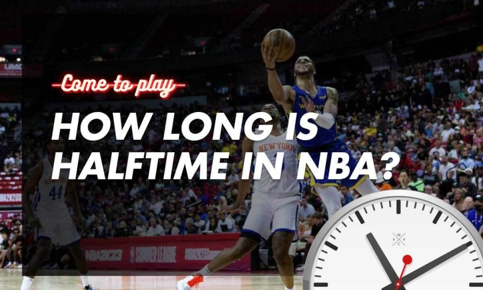 how-long-is-halftime-in-nba