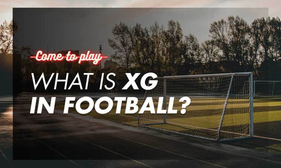 What is XG in Football? An Inside Look at Expected Goals