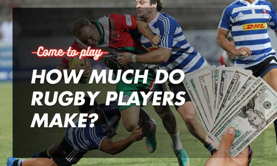 how-much-do-rugby-players-make